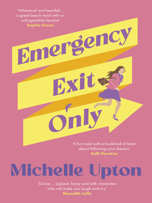 Title details for Emergency Exit Only by Michelle Upton - Wait list